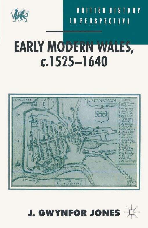 Early Modern Wales, c. 1525â€“1640