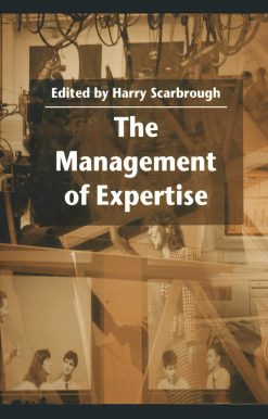 The Management of Expertise