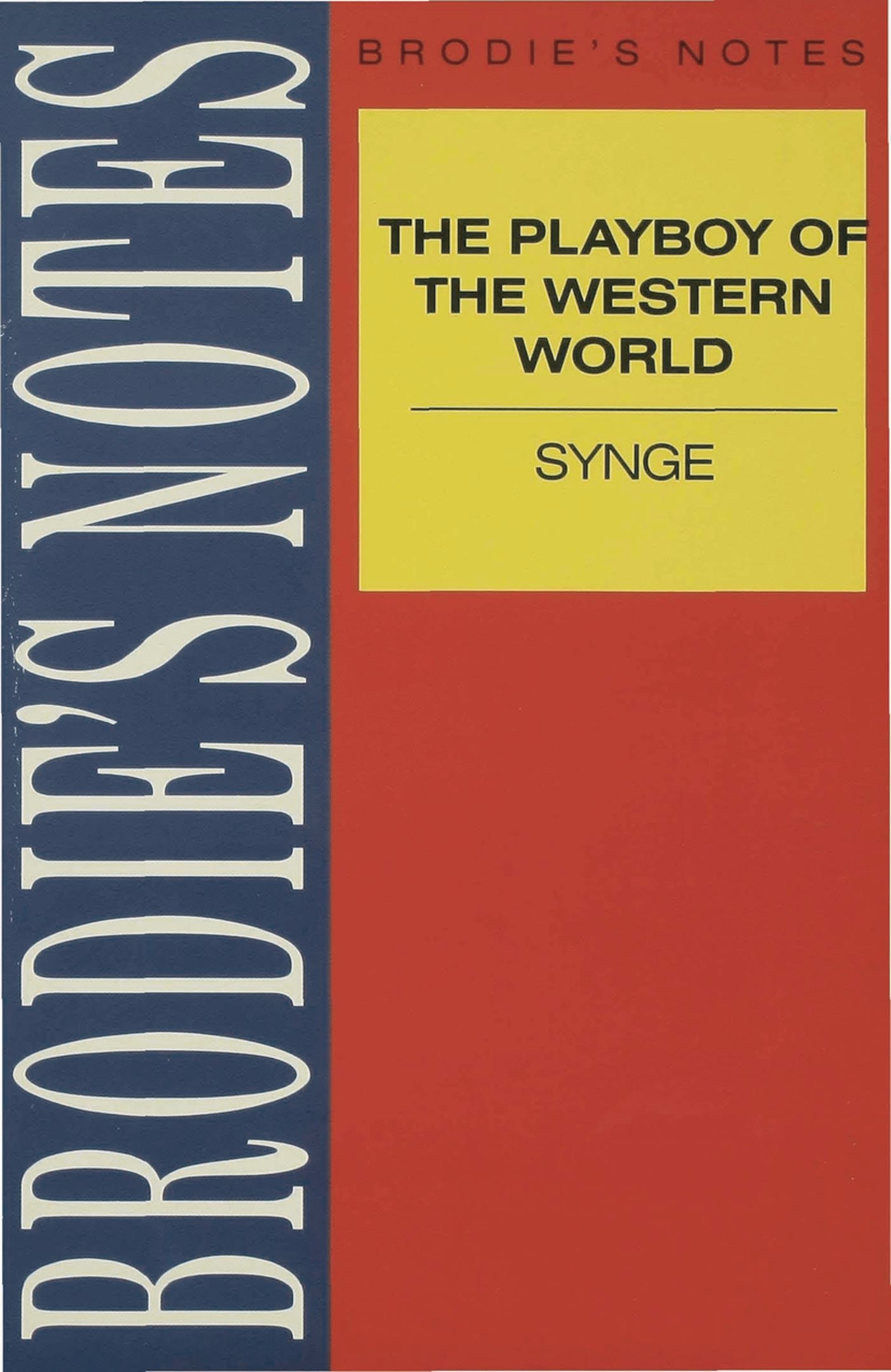 Synge: The Playboy of the Western World 1 Synge: The Playboy of the Western World