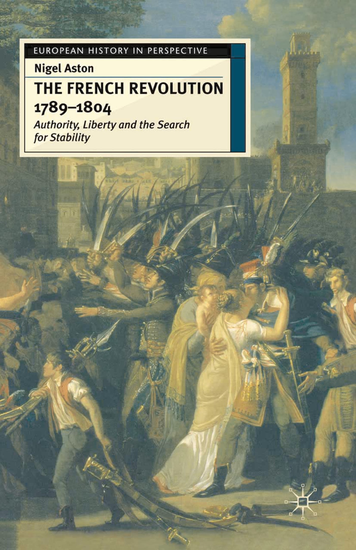 The French Revolution, 1789-1804 1 The French Revolution, 1789-1804