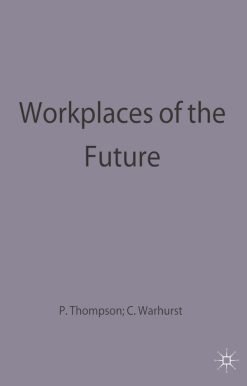 Workplaces of the Future