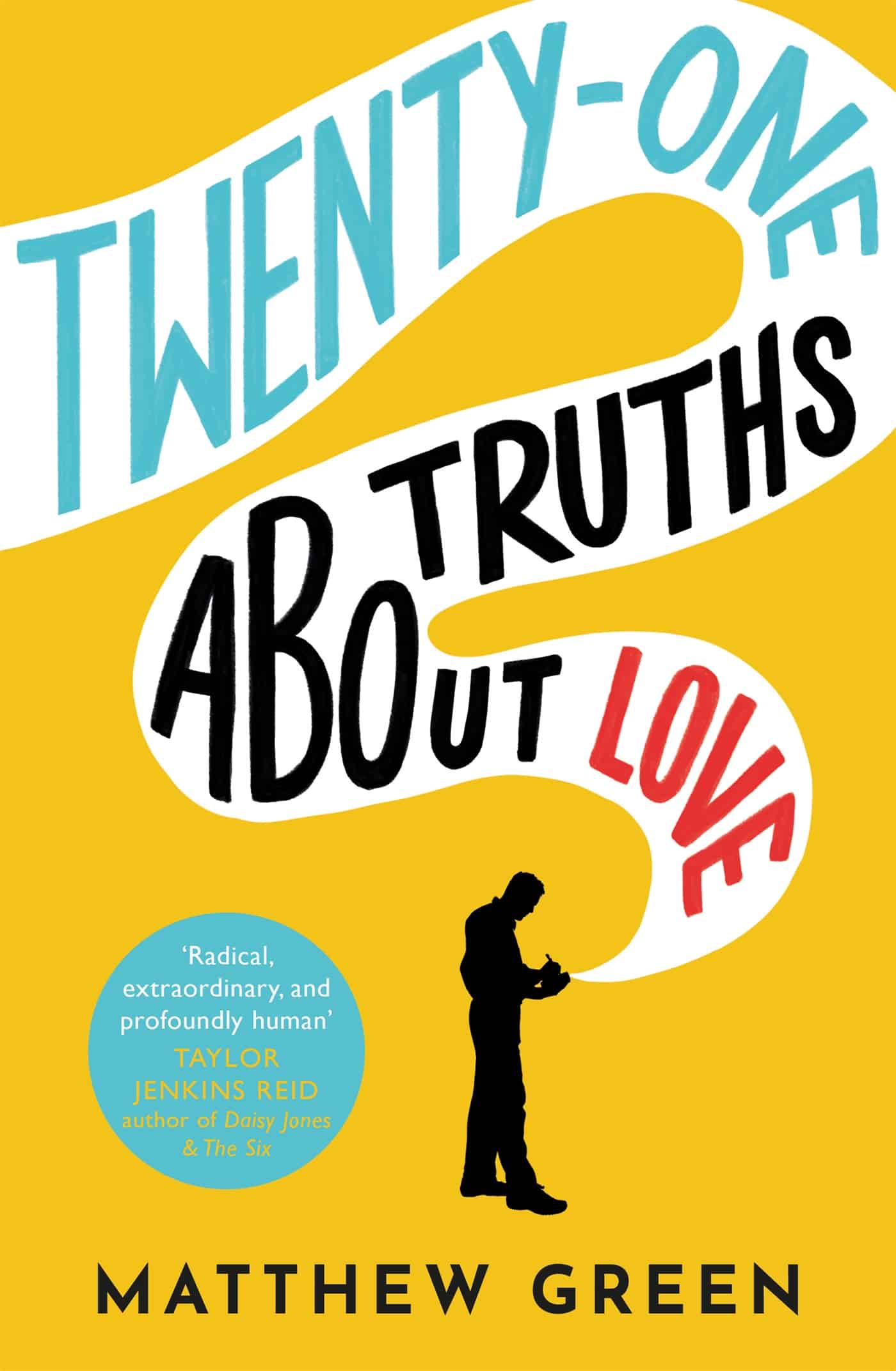 21 Truths About Love: an hilarious and heart-warming love story 1 21 Truths About Love: an hilarious and heart-warming love story