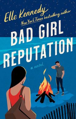 Bad Girl Reputation: an addictive second chance romance from the TikTok sensation (Avalon Bay, 2)