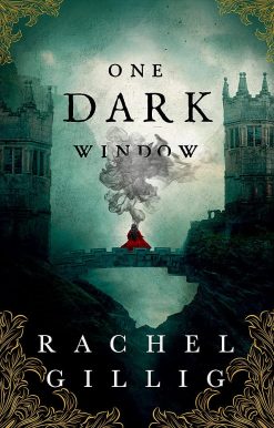 One Dark Window: the gothic and spellbinding fantasy romance sensation (The Shepherd King)