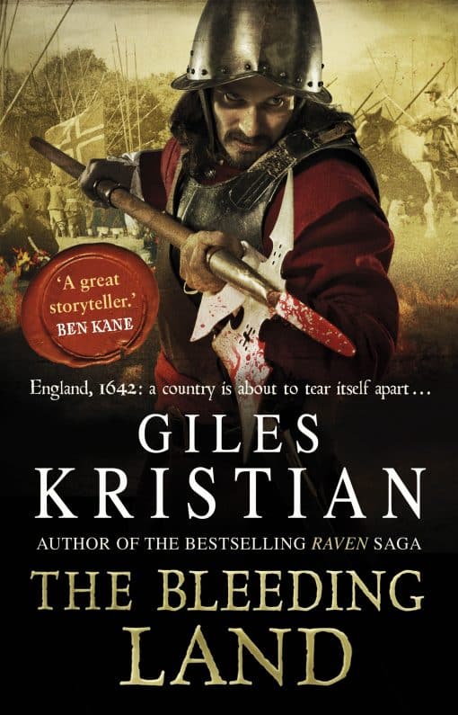 The Bleeding Land: (Civil War: 1): a powerful, engaging and tumultuous novel confronting one of England bloodiest periods of history