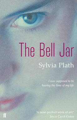The Bell Jar: Sylvia Plath