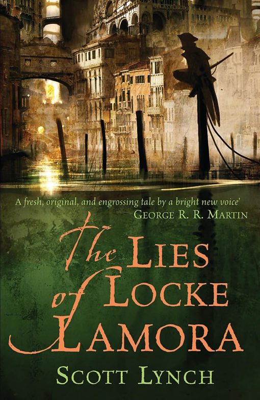 The Lies of Locke Lamora 3 The Lies of Locke Lamora