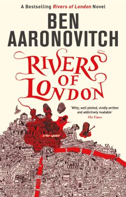 Rivers of London:Book 1 in the #1 bestselling Rivers of London series