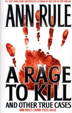 Anne Rule's Crime Files, Vol. 6