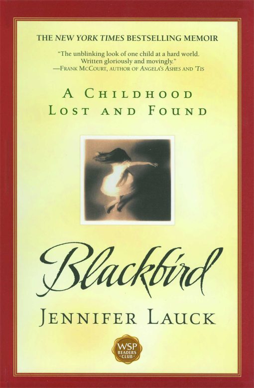 Blackbird A Childhood Lost and Found