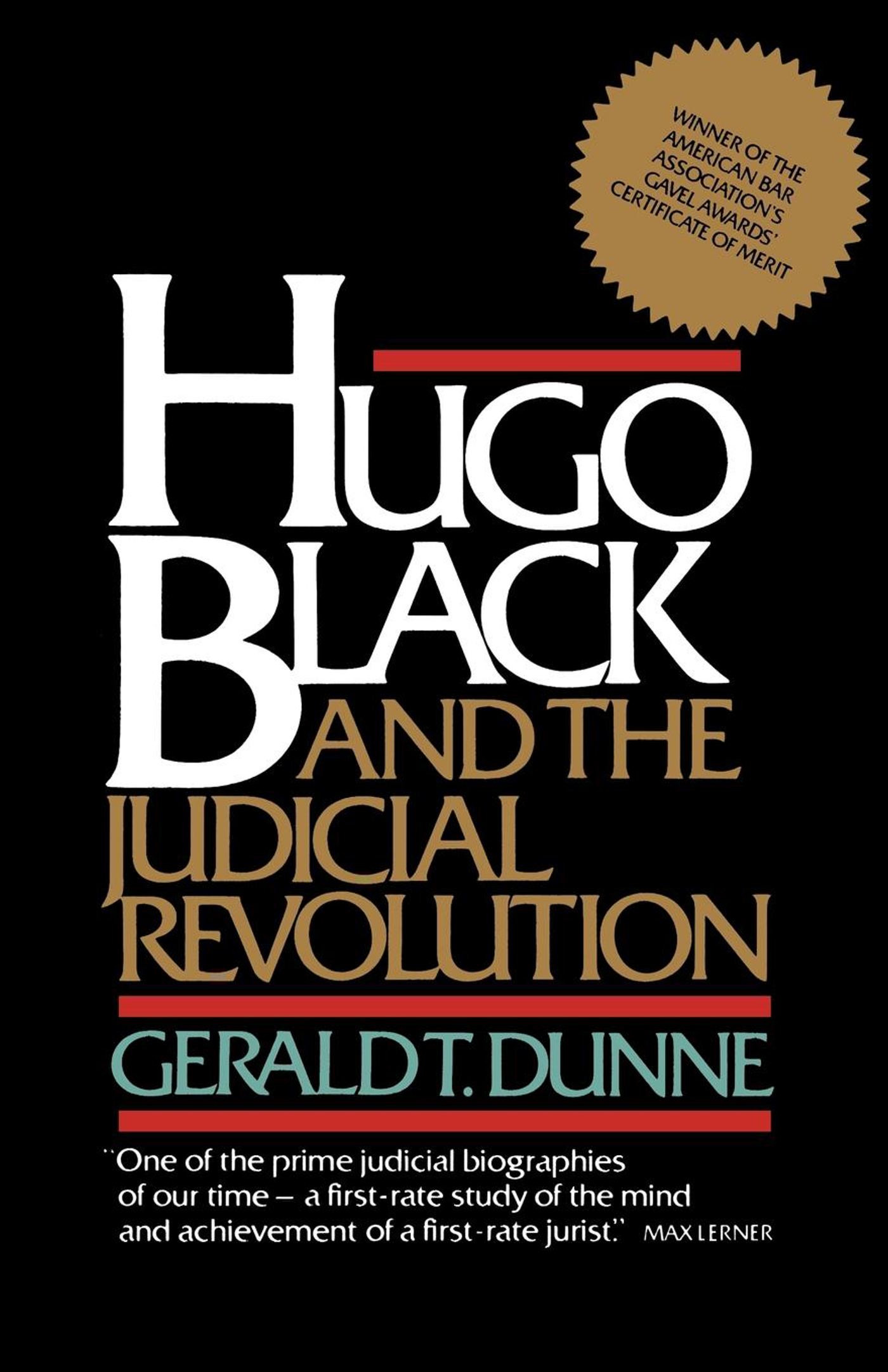 Hugo Black and the Judicial Revolution