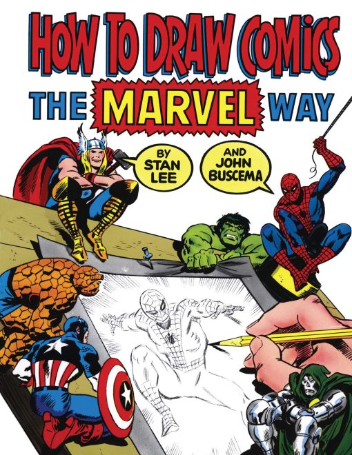 How To Draw Comics The Marvel Way