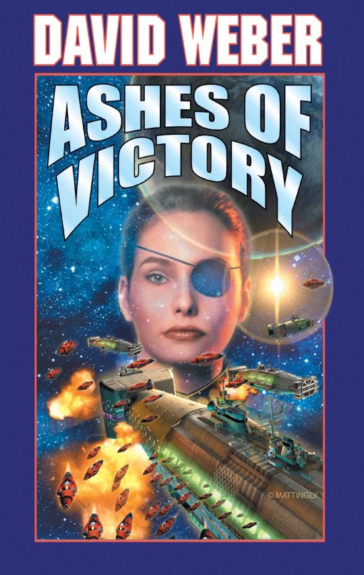 Ashes Of Victory An Honor Harrington Novel