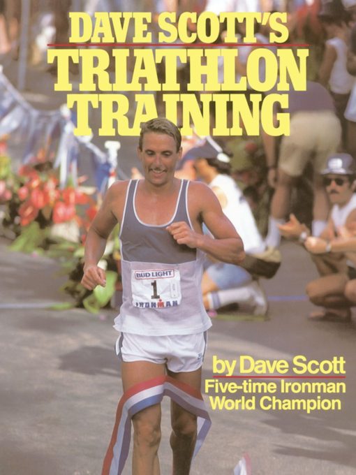 Dave Scott's Triathlon Training