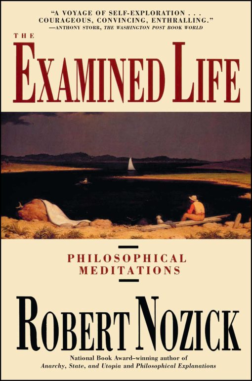 Examined Life Philosophical Meditations