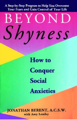 BEYOND SHYNESS: HOW TO CONQUER SOCIAL ANXIETY STEP How to Conquer Social Anxieties