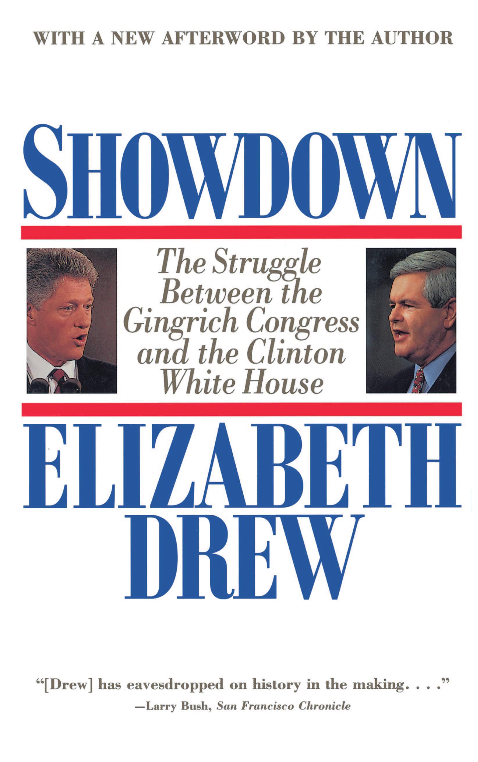 Showdown The Struggle Between the Gingrich Congress and the Clinton White House