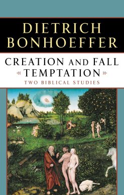 Creation and Fall Temptation Two Biblical Studies