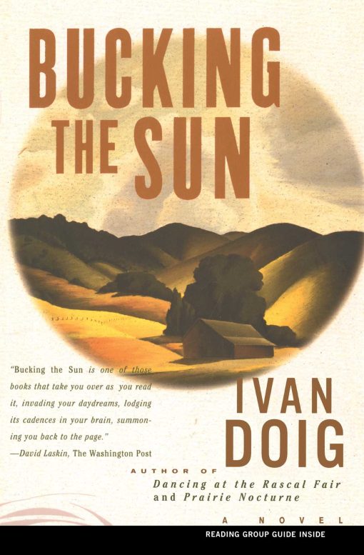 Bucking the Sun A Novel