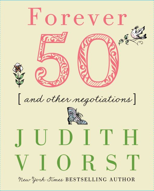 Forever Fifty And Other Negotiations