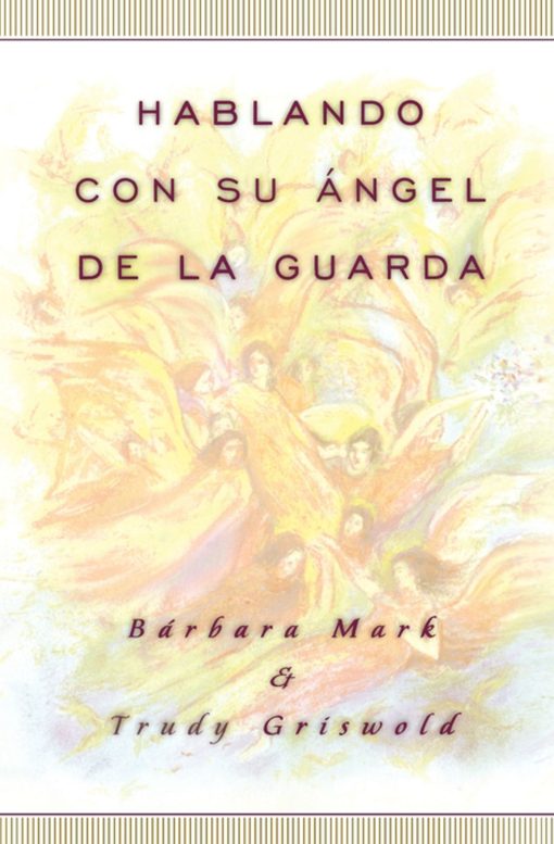 Hablando con su angel (Angelspeak)