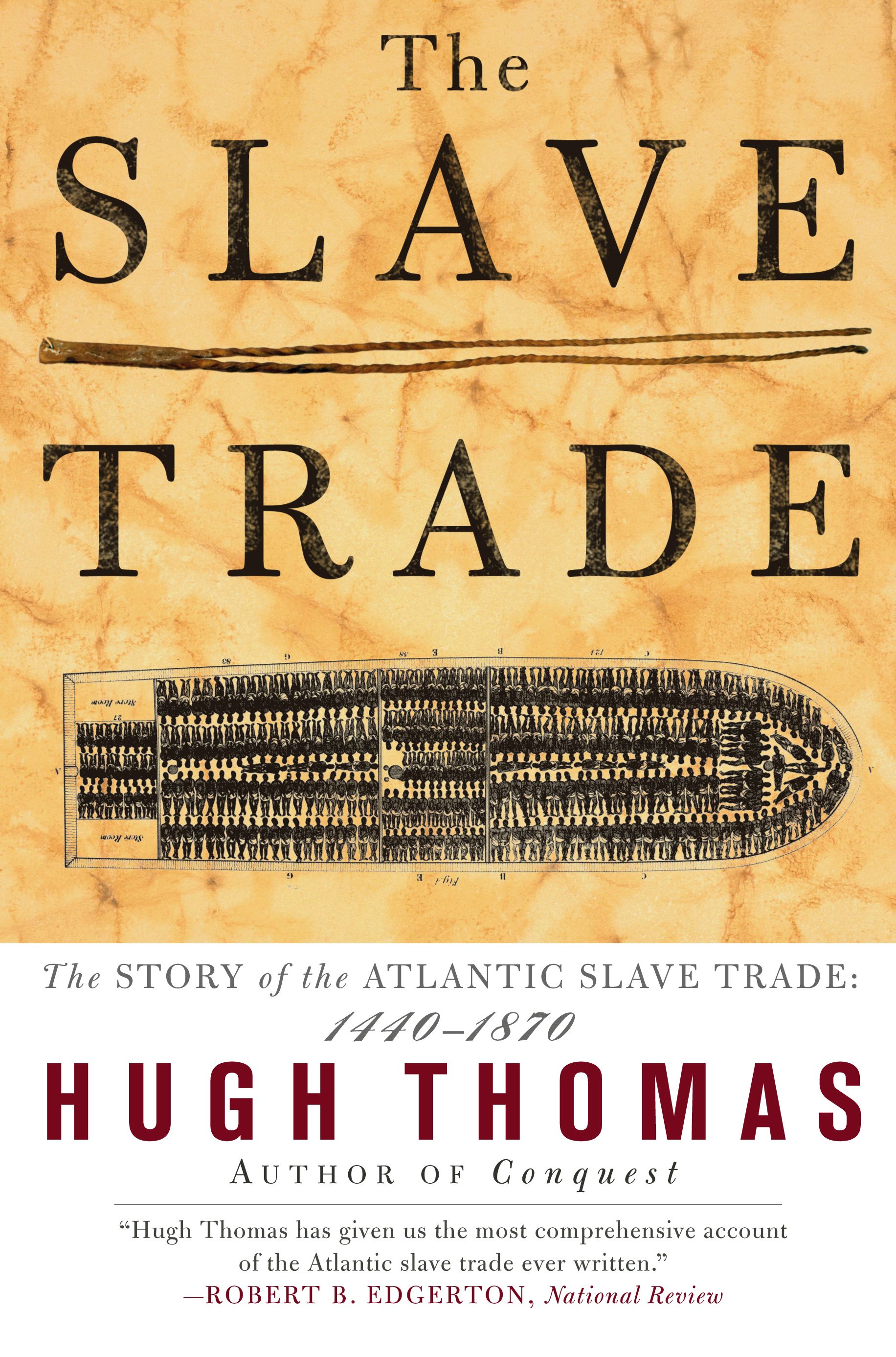 The Story of the Atlantic Slave Trade: 1440 - 1870