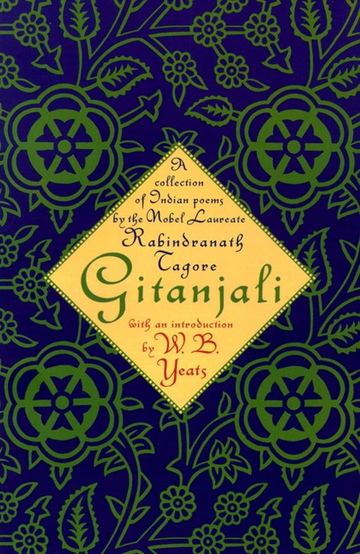 Gitanjali A Collection of Indian Poems by the Nobel Laureate