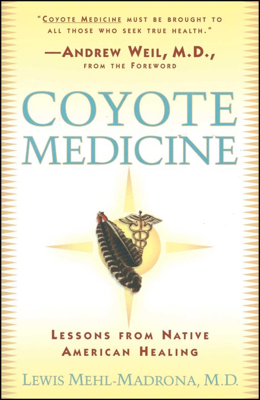 Coyote Medicine Coyote Medicine