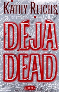 Deja Dead A Novel