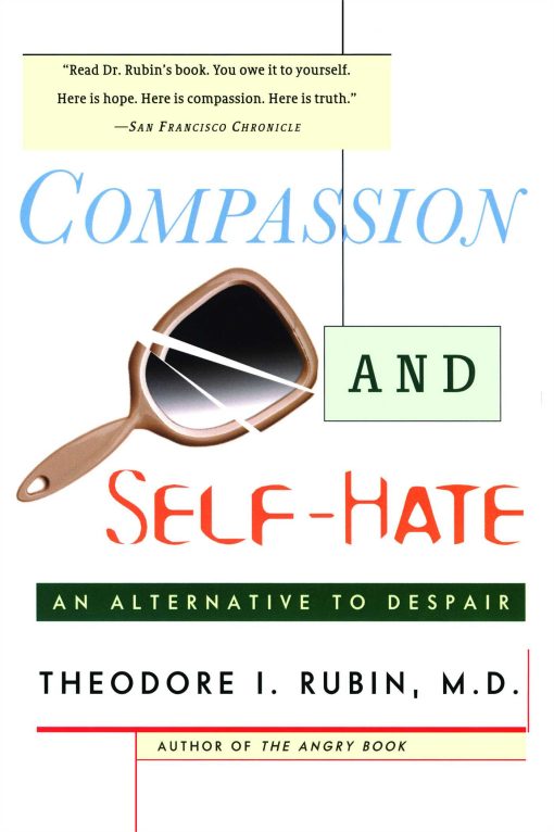 Compassion and Self Hate An Alternative to Despair