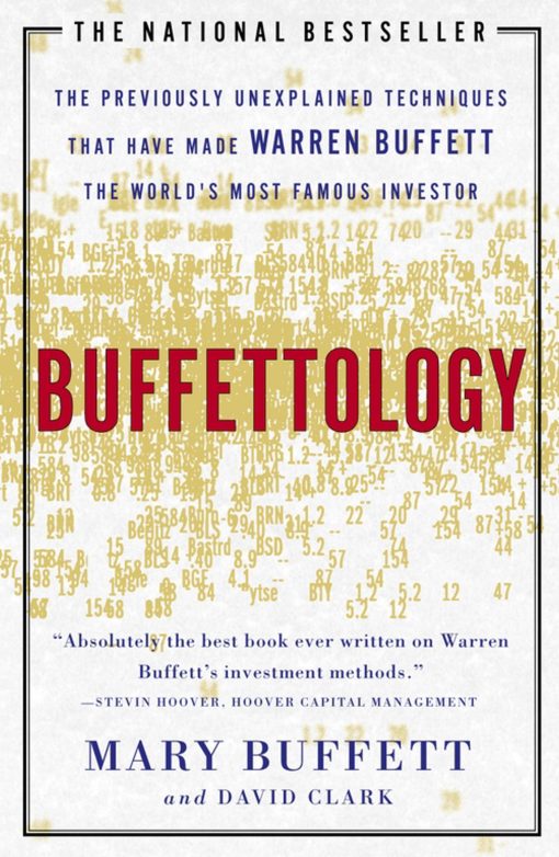 Buffettology The Previously Unexplained Techniques That Have Made Warren Buffett The Worlds