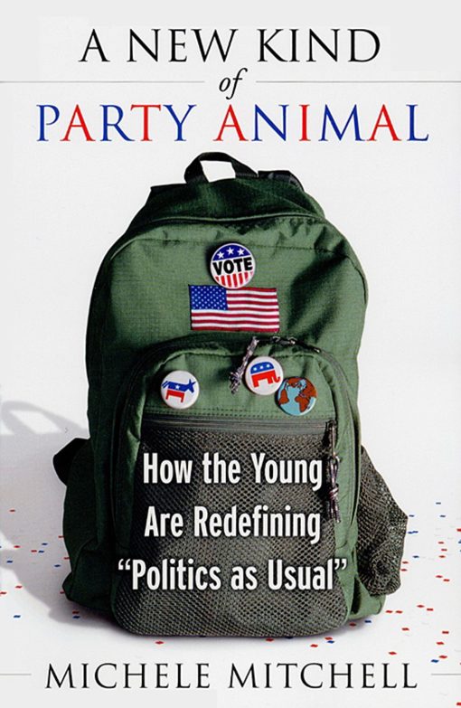 How the Young Are Redefining "Politics as Usual"