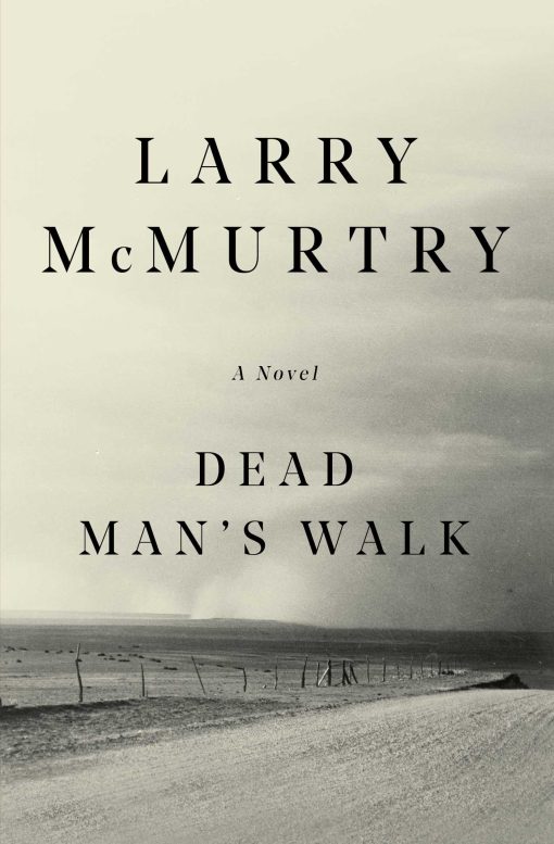 Dead Man's Walk A Novel