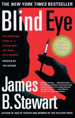 Blind Eye The Terrifying Story Of A Doctor Who Got Away With Murder