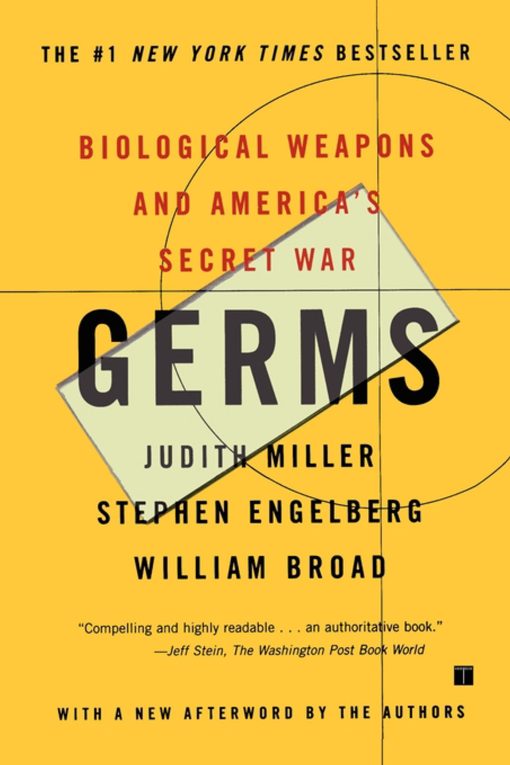 Germs Biological Weapons and America's Secret War