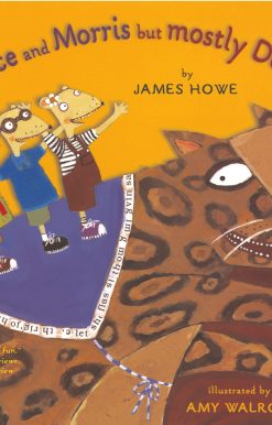 Horace and Morris But Mostly Dolores