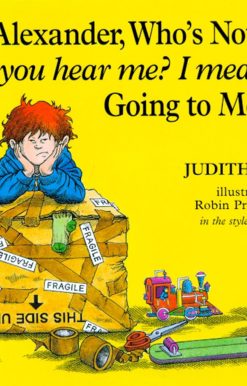 Alexander, Who's Not (Do You Hear Me? I Mean It!) Going to Move