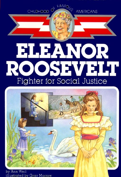 Eleanor Roosevelt Fighter for Social Justice