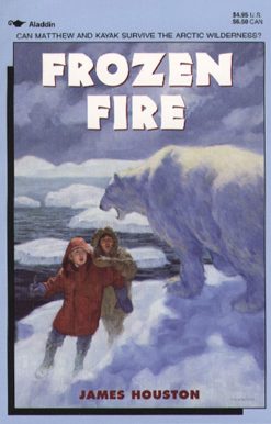 Frozen Fire A Tale Of Courage