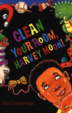 Clean Your Room, Harvey Moon!