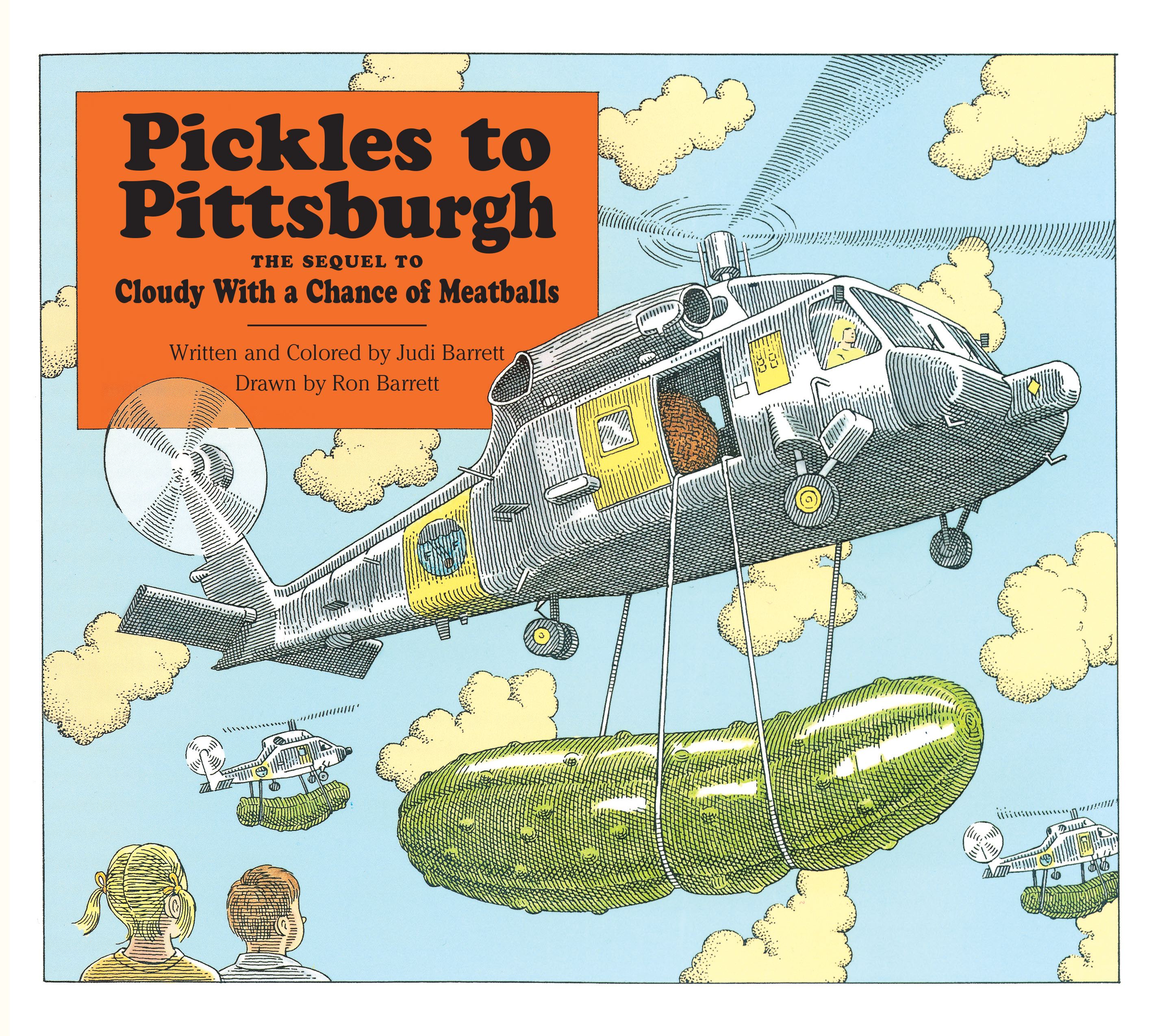 Pickles to Pittsburgh A Sequel to Cloudy with a Chance of Meatballs