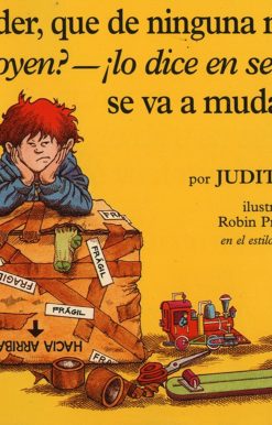 Alexander, que de ninguna manera- le oyen?-!lo dice en serio!-se va a mudar (Alexander, Who's Not (Do You Hear Me? I Mean It) Going to Move