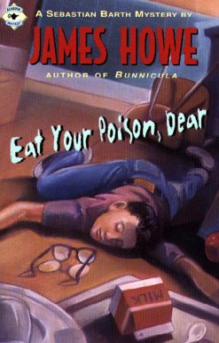 Eat Your Poison, Dear