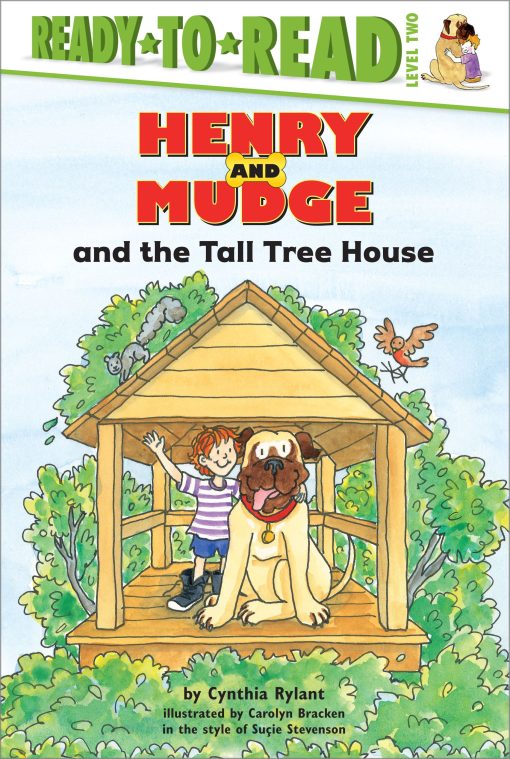 Henry and Mudge and the Tall Tree House Ready-to-Read Level 2