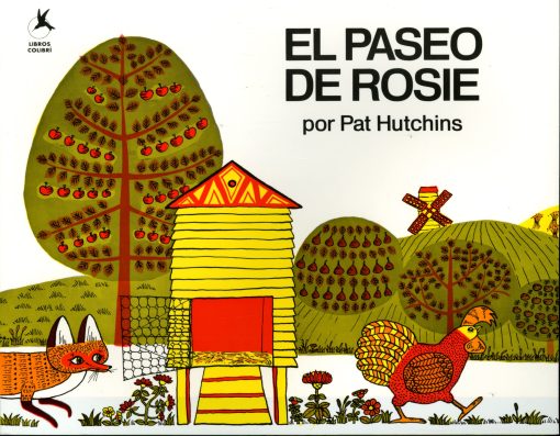 El Paseo de Rosie (Rosie's Walk)