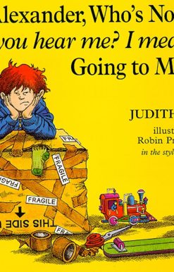 Alexander, Who's Not (Do You Hear Me? I Mean It!) Going to Move