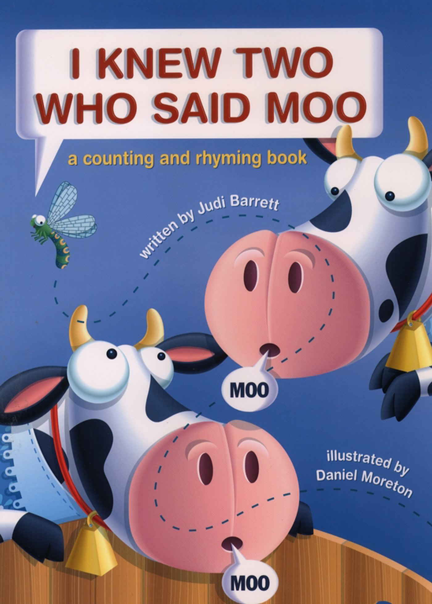 I Knew Two Who Said Moo A Counting and Rhyming Book