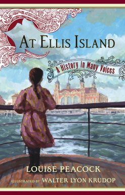 At Ellis Island A History in Many Voices