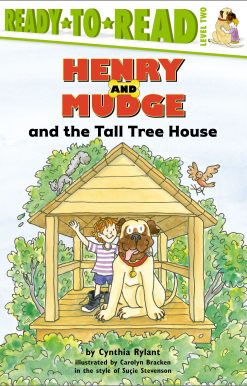 Henry and Mudge and the Tall Tree House Ready-to-Read Level 2