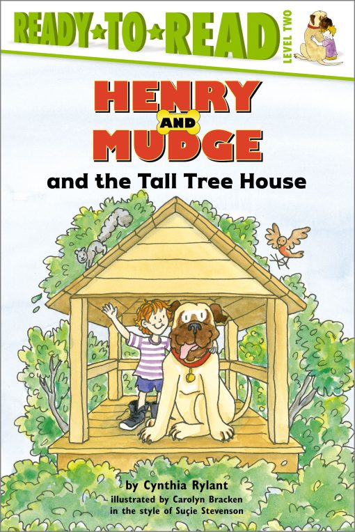 Henry and Mudge and the Tall Tree House Ready-to-Read Level 2